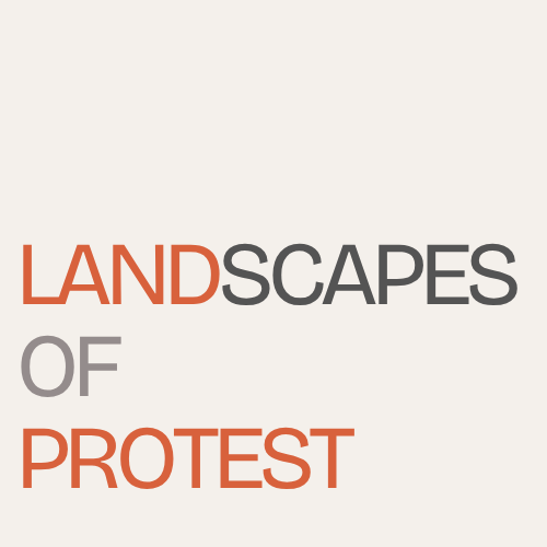 The image contains the text landscapes of protest. The words 