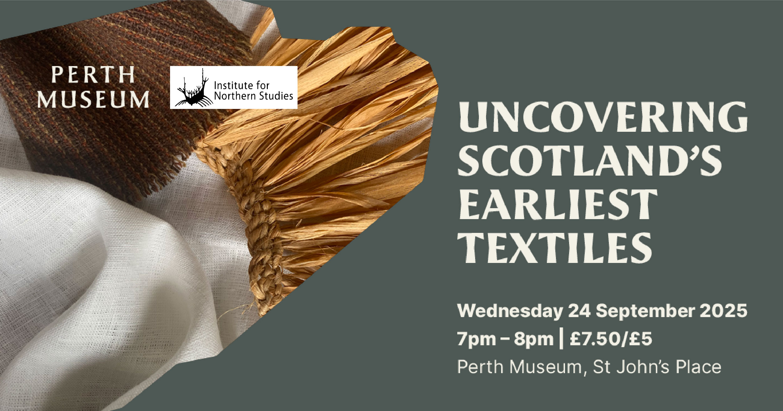 Public Seminar - Uncovering Scotland's Earliest Textiles