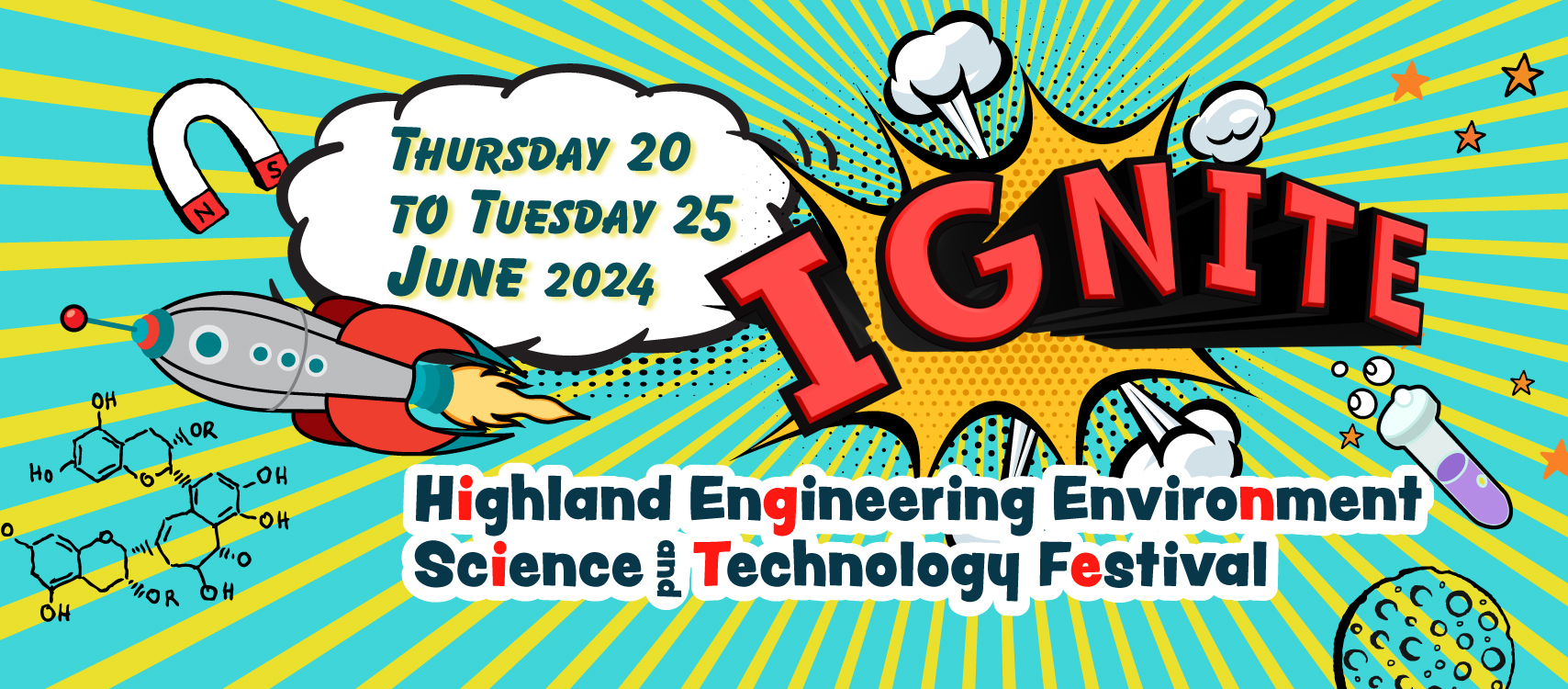 IGNITE | Highland Engineering Environment Science and Technology Festival | Thursday 20 to Tuesday 25 June 2024